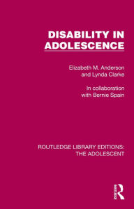Title: Disability in Adolescence, Author: Elizabeth M. Anderson