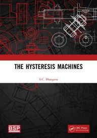 Title: The Hysteresis Machines, Author: S.C. Bhargava