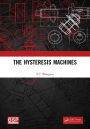 The Hysteresis Machines