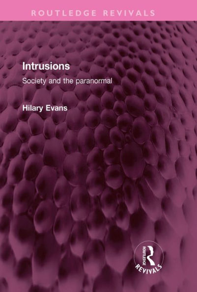 Intrusions: Society and the paranormal