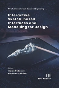 Title: Interactive Sketch-based Interfaces and Modelling for Design, Author: Alexandra Bonnici