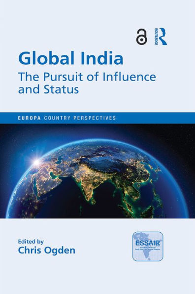 Global India: The Pursuit of Influence and Status