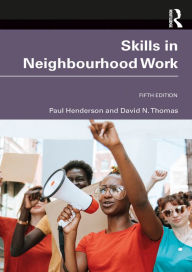 Title: Skills in Neighbourhood Work, Author: Paul Henderson