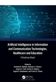 Title: Artificial Intelligence in Information and Communication Technologies, Healthcare and Education: A Roadmap Ahead, Author: Parikshit N Mahalle