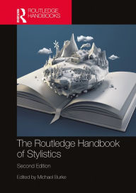 Title: The Routledge Handbook of Stylistics, Author: Michael Burke