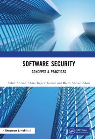 Title: Software Security: Concepts & Practices, Author: Suhel Ahmad Khan
