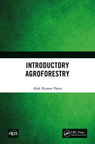 Title: Introductory Agroforestry, Author: Alok Kumar Patra