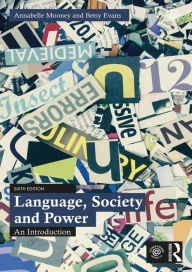 Title: Language, Society and Power: An Introduction, Author: Annabelle Mooney