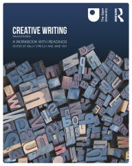 Title: Creative Writing: A Workbook with Readings, Author: Jane Yeh
