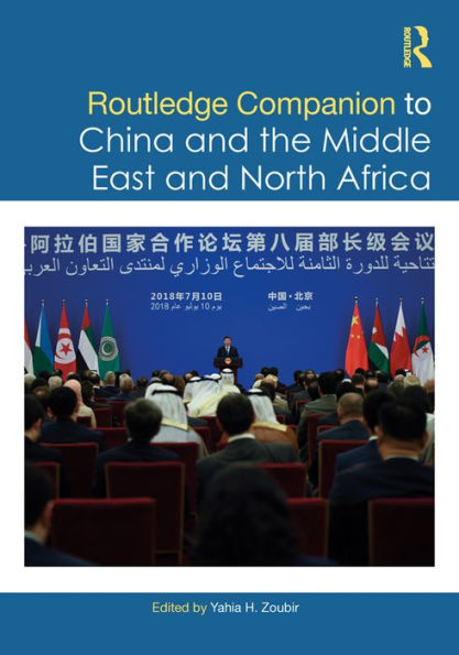 Routledge Companion to China and the Middle East and North Africa