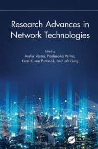 Title: Research Advances in Network Technologies, Author: Anshul Verma