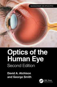 Title: Optics of the Human Eye, Author: David Atchison