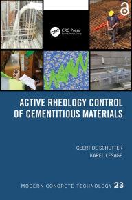 Title: Active Rheology Control of Cementitious Materials, Author: Geert De Schutter