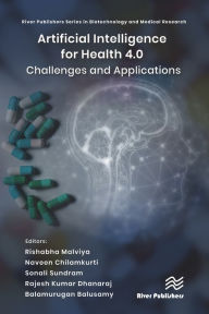 Title: Artificial Intelligence for Health 4.0: Challenges and Applications, Author: Rishabha Malviya