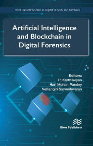 Title: Artificial Intelligence and Blockchain in Digital Forensics, Author: P. Karthikeyan