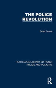 Title: The Police Revolution, Author: Peter Evans