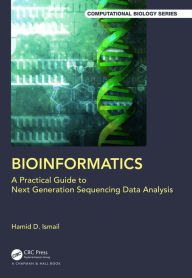 Title: Bioinformatics: A Practical Guide to Next Generation Sequencing Data Analysis, Author: Hamid D. Ismail