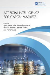 Title: Artificial Intelligence for Capital Markets, Author: Syed Hasan Jafar