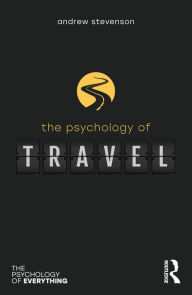 Title: The Psychology of Travel, Author: Andrew Stevenson