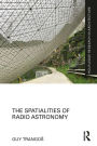 The Spatialities of Radio Astronomy