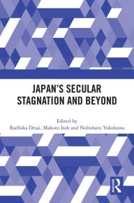Title: Japan's Secular Stagnation and Beyond, Author: Radhika Desai