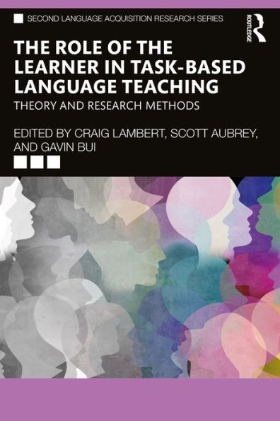 The Role of the Learner in Task-Based Language Teaching: Theory and Research Methods