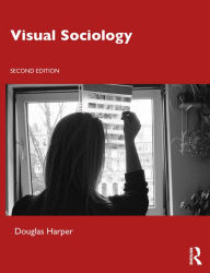 Title: Visual Sociology, Author: Douglas Harper