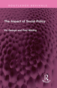 Title: The Impact of Social Policy, Author: Victor George