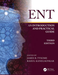 Title: ENT: An Introduction and Practical Guide, Author: James Tysome