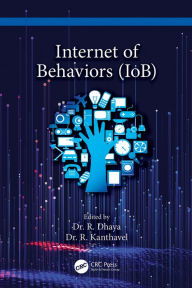 Title: Internet of Behaviors (IoB), Author: R. Dhaya