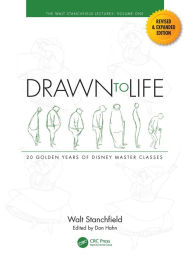 Title: Drawn to Life: 20 Golden Years of Disney Master Classes: Volume 1: The Walt Stanchfield Lectures, Author: Walt Stanchfield