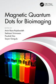 Title: Magnetic Quantum Dots for Bioimaging, Author: Amin Reza Rajabzadeh