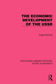 Title: The Economic Development of the USSR, Author: Roger Munting