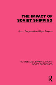 Title: The Impact of Soviet Shipping, Author: Simon Bergstrand