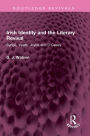 Irish Identity and the Literary Revival: Synge, Yeats, Joyce and O'Casey