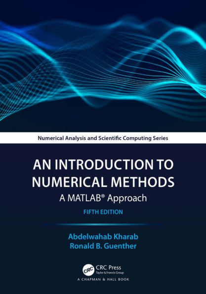 An Introduction to Numerical Methods: A MATLAB® Approach