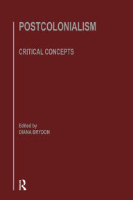 Title: Postcolonlsm:Crit Concepts V3, Author: Diana Brydon