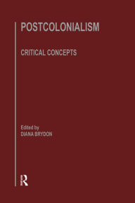 Title: Postcolonlsm:Crit Concepts V4, Author: Diana Brydon