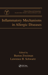 Title: Inflammatory Mechanisms in Allergic Diseases, Author: Burton Zweiman