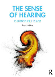 Title: The Sense of Hearing, Author: Christopher J. Plack