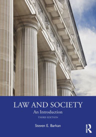 Title: Law and Society: An Introduction, Author: Steven Barkan