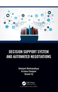 Title: Decision Support System and Automated Negotiations, Author: Debajyoti Mukhopadhyay