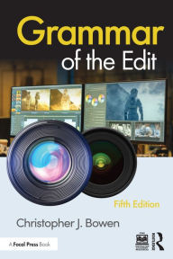 Title: Grammar of the Edit, Author: Christopher Bowen