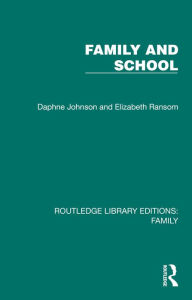 Title: Family and School, Author: Daphne Johnson