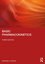 Title: Basic Pharmacokinetics, Author: Mohsen A. Hedaya