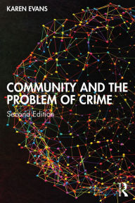 Title: Community and the Problem of Crime, Author: Karen Evans