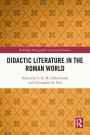 Didactic Literature in the Roman World