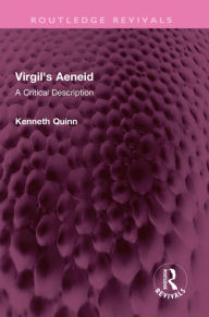Title: Virgil's Aeneid: A Critical Description, Author: Kenneth Quinn