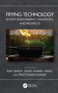 Real books download Frying Technology: Recent Development, Challenges, and Prospects 9781032358994 iBook by Ajay Singh, Sajad Ahmad Wani, Pradyuman Kumar