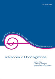 Title: Advances in Hopf Algebras, Author: Jeffrey Bergen